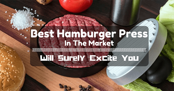 Top 5 Best Hamburger Press (2024 Buying Guide) - Taste Insight