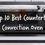 10 Best Countertop Convection Ovens (2025 Reviews)