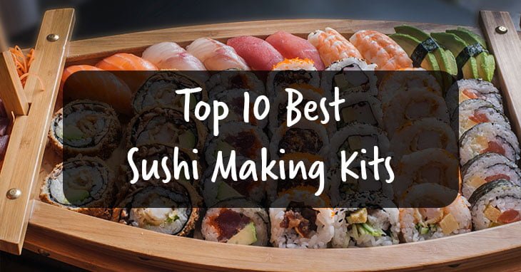 10 Best Sushi Making Kits in 2024 Reviews