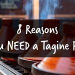 8 Reasons You NEED a Tagine Pot